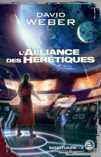 David Weber — L'Alliance des hérétiques