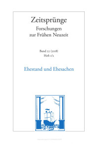 Joachim Harst / Christian Meierhofer (eds.) — Ehestand und Ehesachen. Literarische Aneignungen einer frühneuzeitlichen Institution