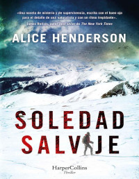 Alice Henderson — Soledad salvaje