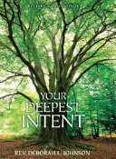 Deborah L. Johnson — Your Deepest Intent