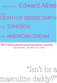  — Death of Bessie Smith, the Sandbox, and the American Dream