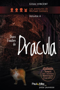 Gilles Vincent — Dans l'ombre de Dracula