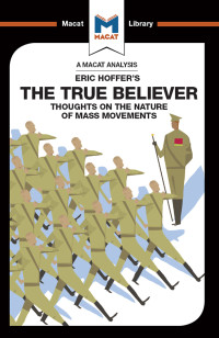 Jonah S. Rubin; — An Analysis of Eric Hoffer's The True Believer