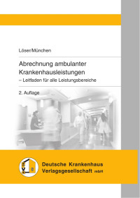 Friederike Löser & Friedrich München — Abrechnung ambulanter Krankenhausleistungen