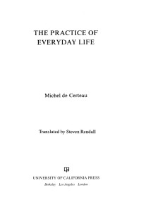 de Certeau, Michel — Practice of Everyday Life