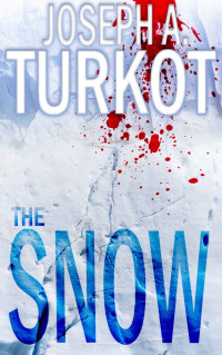 Joseph Turkot — The Snow