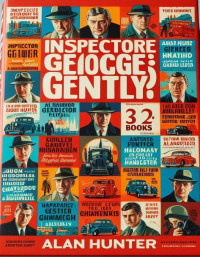 Alan Hunter — Inspector George Gently 32 books collection