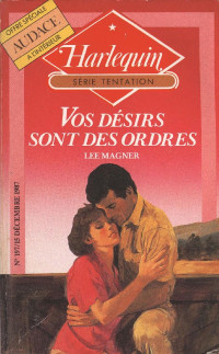 Lee Magner [Magner, Lee] — Vos désirs sont des ordres