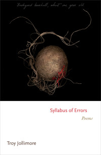 Jollimore, Troy — Syllabus of Errors: Poems