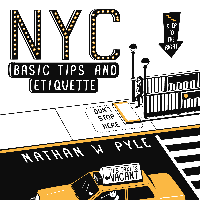 Nathan W. Pyle — NYC Basic Tips and Etiquette