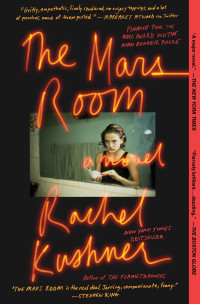 Rachel Kushner — The Mars Room