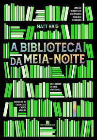 Matt Haig — A Biblioteca da Meia-Noite