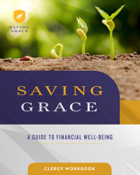 Abingdon; — Saving Grace Clergy Workbook: A Guide to Financial Well-Being