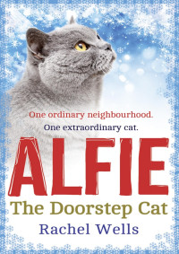 Rachel Wells — Alfie the Doorstep Cat