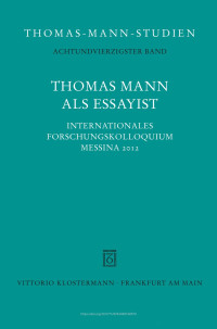 Linder — Thomas Mann als Essayist. Internationales Forschungskolloquium Messina 2012