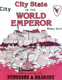 Craighton Hippenhammer, Bob Bledsaw — City State of the World Emperor: City