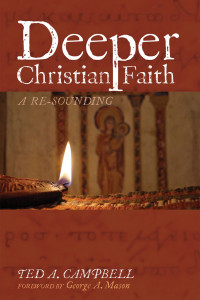 Ted A. Campbell; — Deeper Christian Faith, Revised Edition