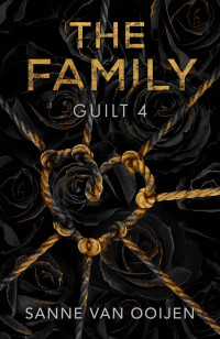 Sanne van Ooijen — The Family: Guilt 4