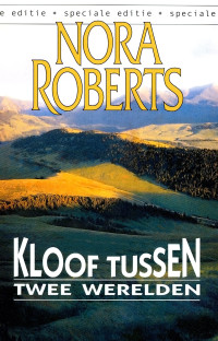 Nora Roberts — Celebrity Magazine 01 - Kloof Tussen Twee Werelden