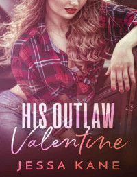 Jessa Kane — His Outlaw Valentine