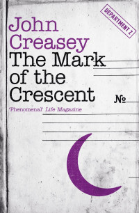 John Creasey — The Mark of the Crescent