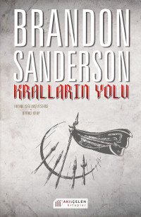 Brandon Sanderson — Kralların Yolu