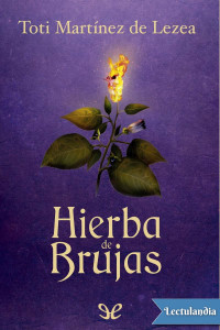 Toti Martinez de Lezea — Hierba de Brujas