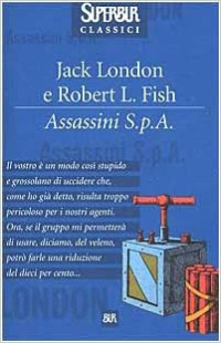 Robert L. Fish Jack London — Assassini S.p.A.