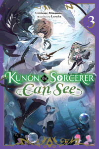 Umikaze Minamino and Laruha — Kunon the Sorcerer Can See, Vol. 3