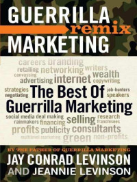 Jay Levinson, Jeannie Levinson — The Best of Guerrilla Marketing