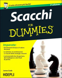 James Eade — Scacchi For Dummies