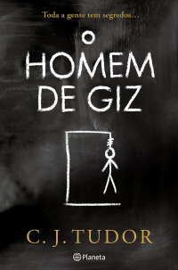 C. J. Tudor — O Homem de Giz