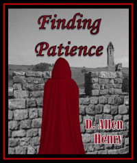 D. Allen Henry — Finding Patience
