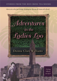 Donna Clare Williams — Adventures in the Ladies Loo