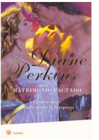 Diane Perkins — Matrimonio pactado