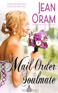 Jean Oram — Mail Order Soulmate