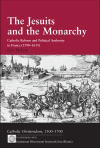 Nelson, Eric — The Jesuits and the Monarchy