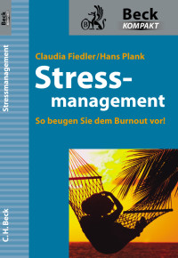 Fiedler, Claudia, Plank, Hans — Stressmanagement