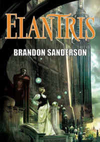 Brandon Sanderson — Elantris