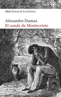 Alexandre Dumas — EL CONDE DE MONTECRISTO