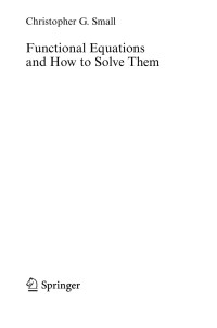 Christopher G. Small — Functional Equations and How to Solve Them