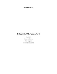 Bez mojej zgody — Jodi Picoult