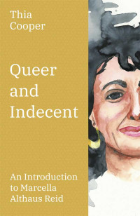 Thia Cooper; — Queer and Indecent