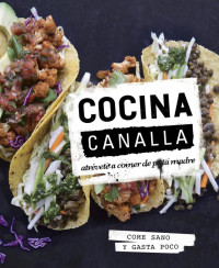 Thug Kitchen — Cocina canalla