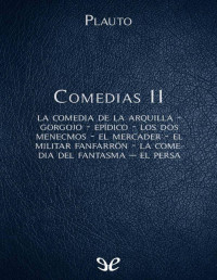 Plauto — Comedias II