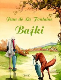 Bajki — Jean De La Fontaine