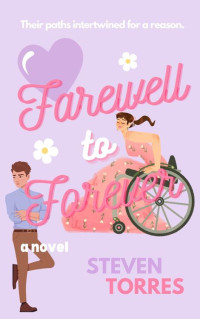 Steven Torres — Farewell to Forever