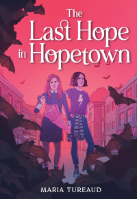 Maria Tureaud — The Last Hope in Hopetown