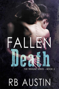 RB Austin [Austin, RB] — Fallen Death (The Trihune Series Book 3)