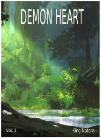 King Notora — Demon heart : Volume 1 (Light Novel) (French Edition)